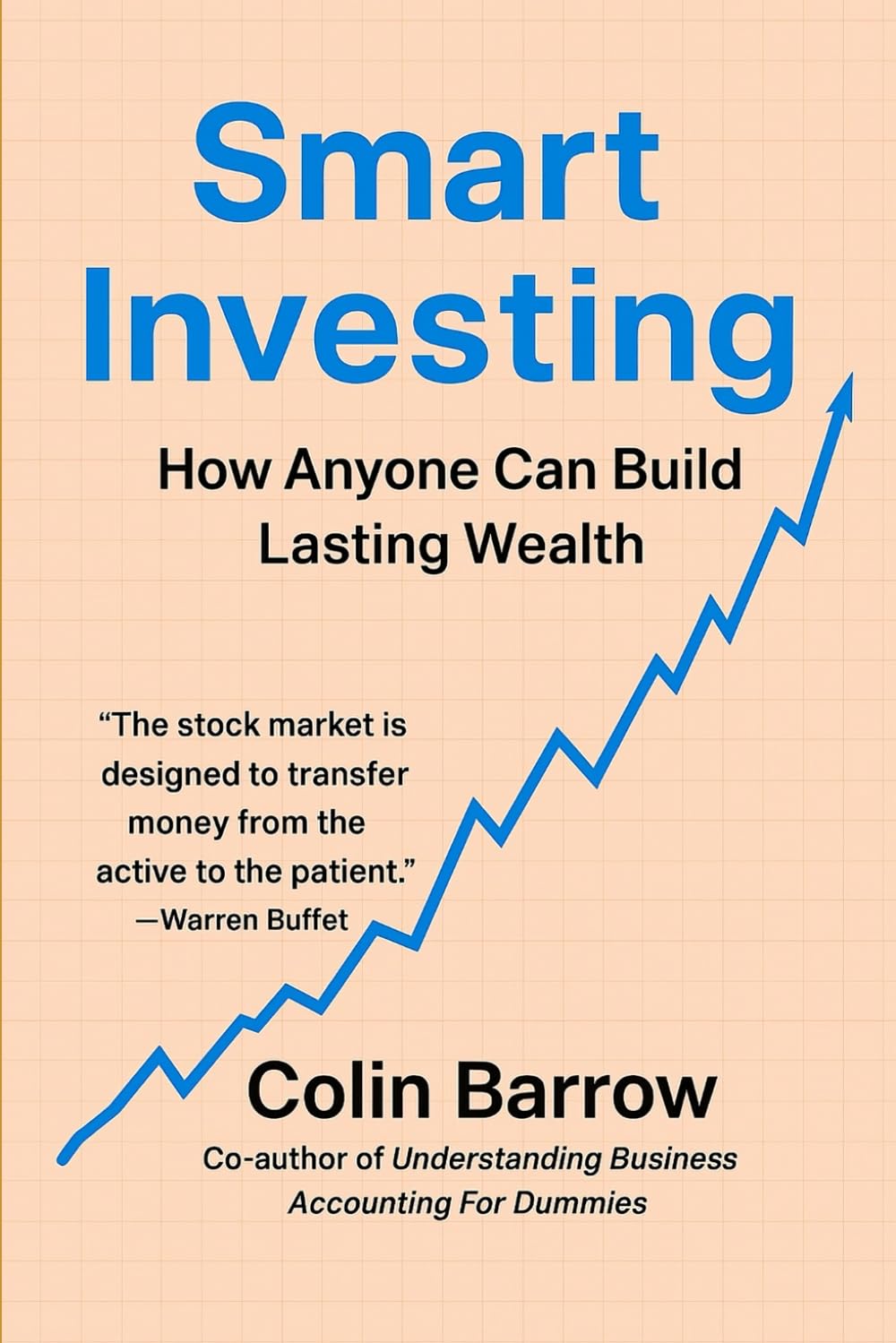 SMART INVESTING: HOW ANYONE CAN BUILD EXTRAORDINARY WEALTH baixar livro de graça