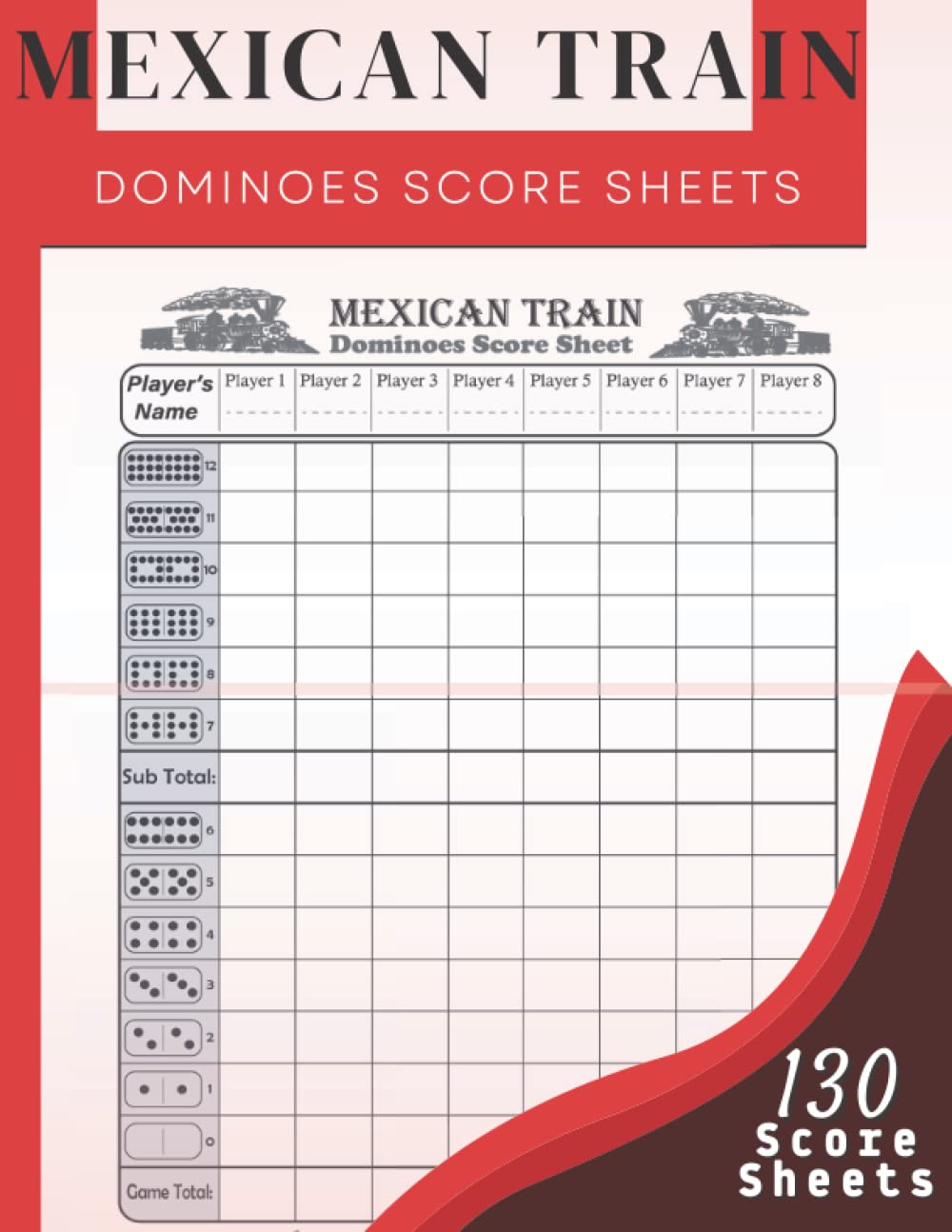Mexican Train Dominoes Score Sheets: Scoring book | Divided Family Playing Cards | Competitive game 130 pages 8.5 x 11 inches baixar o livro de graça