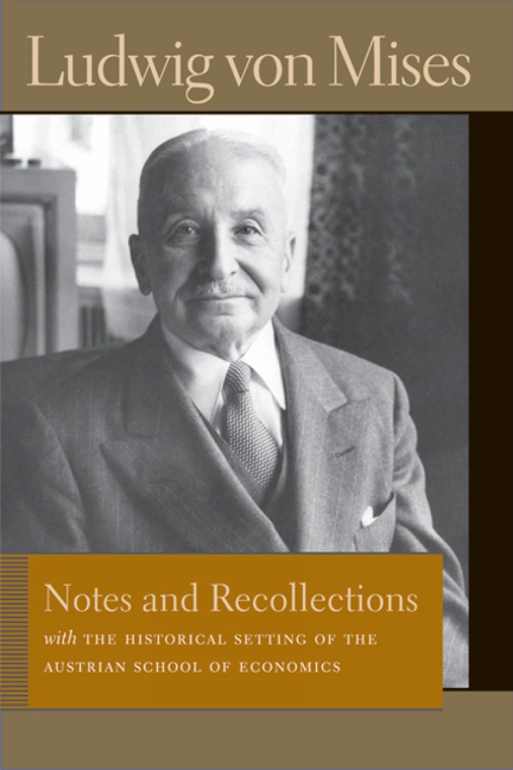 Notes and Recollections: With the Historical Setting of the Austrian School of Economics baixar o livro de graça