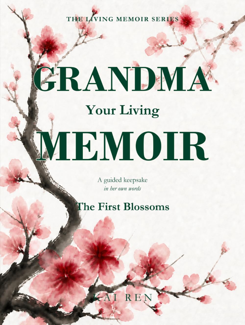 capítulo por capítulo baixar Grandma, Your Living Memoir — The First Blossoms: A Guided Memory Book with Thoughtful Questions to Help Grandma Share Her Life Story, Treasured... in Her Own Words (The Living Memoir Series)