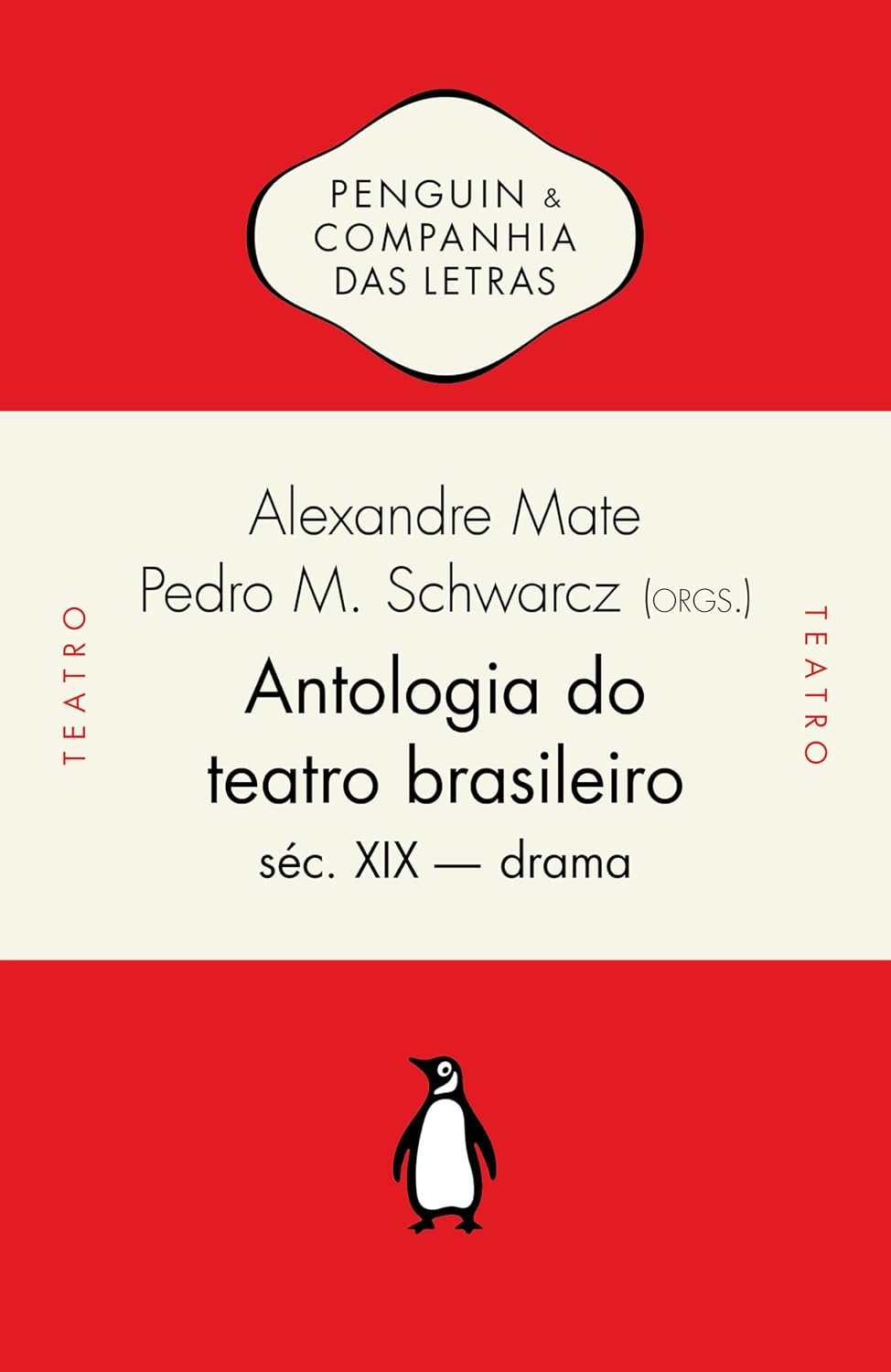Antologia do teatro brasileiro, vol. 2: Séc. XIX – Drama baixar o livro de graça