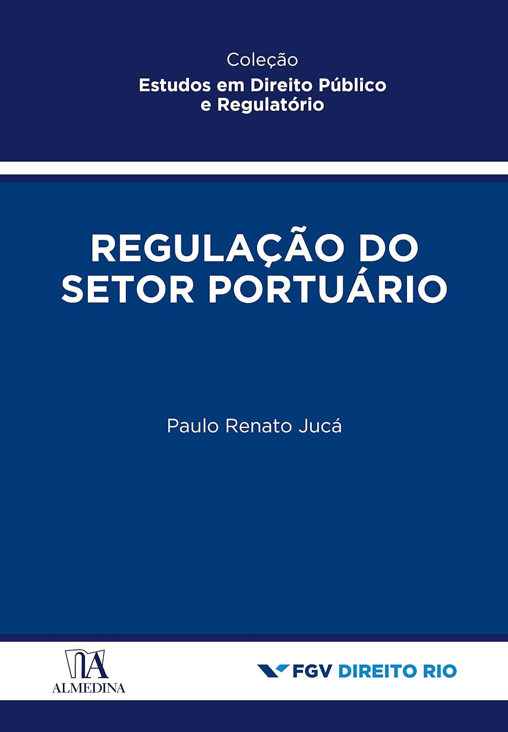 Regulação do setor portuário baixar livro de graça
