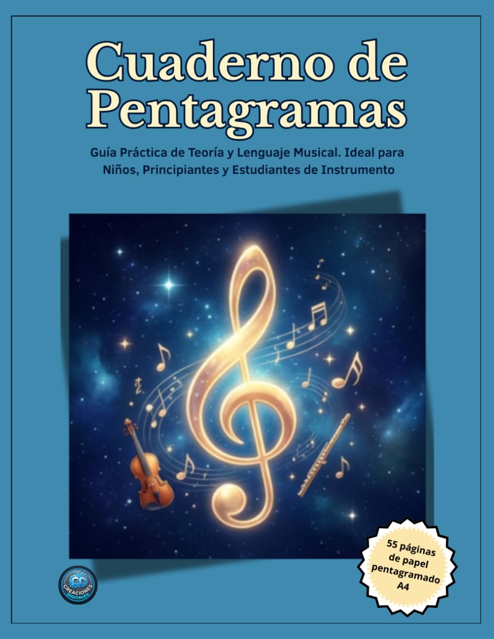 ler totalmente Cuaderno de Pentagramas A4: Guía Práctica de Teoría y Lenguaje Musical | Ideal para Niños, Principiantes y Estudiantes de Instrumento (Spanish Edition)