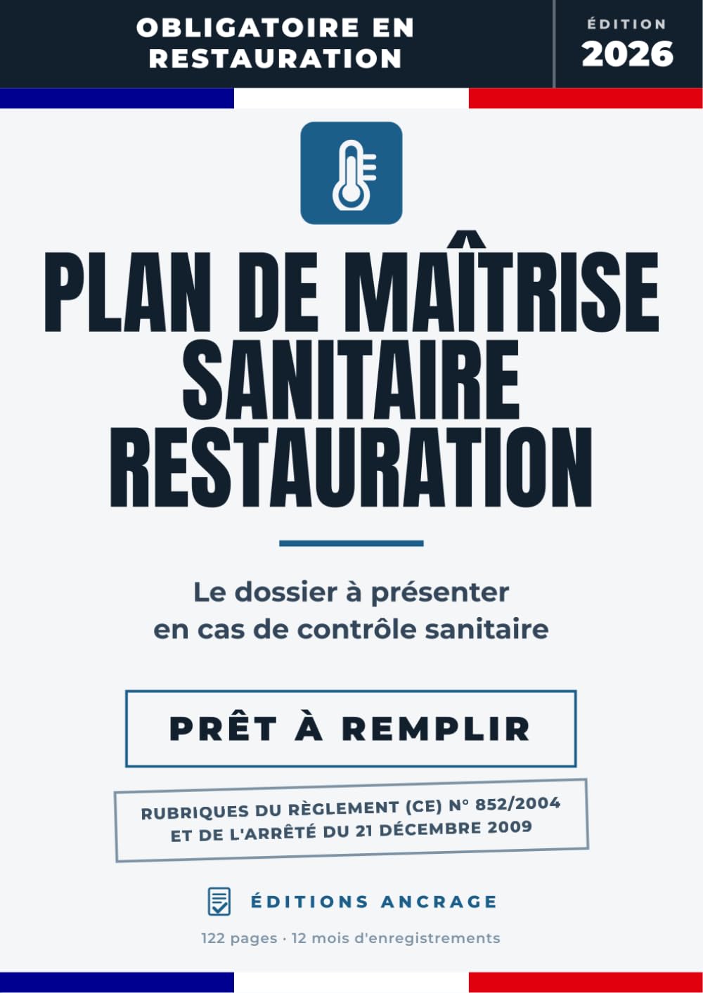 Plan de Maîtrise Sanitaire Restauration: Le dossier PMS complet à compléter: bonnes pratiques d'hygiène, plan HACCP, traçabilité et 12 mois... présenter en cas de contrôle (French Edition) baixar o livro de graça