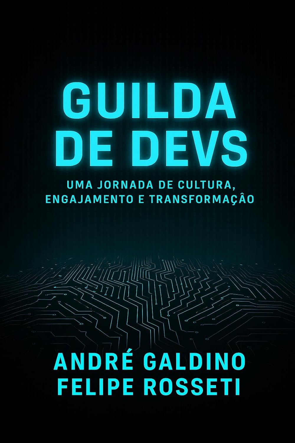 ler totalmente GUILDA DE DEVS: Uma Jornada de Cultura, Engajamento e Transformação