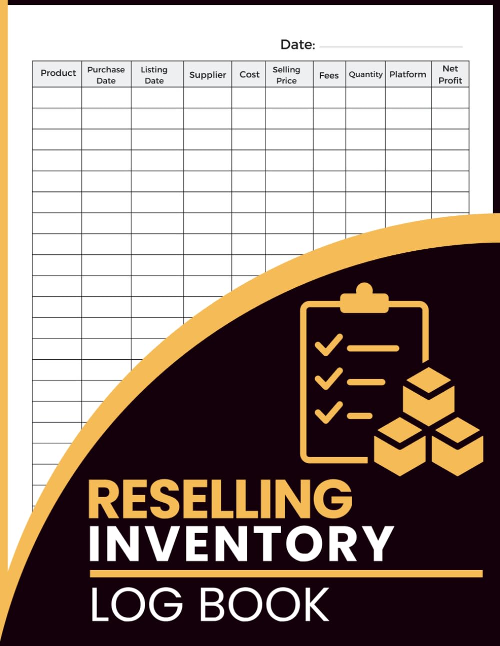 Reselling Inventory Log Book: Product Tracking Journal for Online Sellers to Organize Sourcing, List Pricing, and Sales Performance