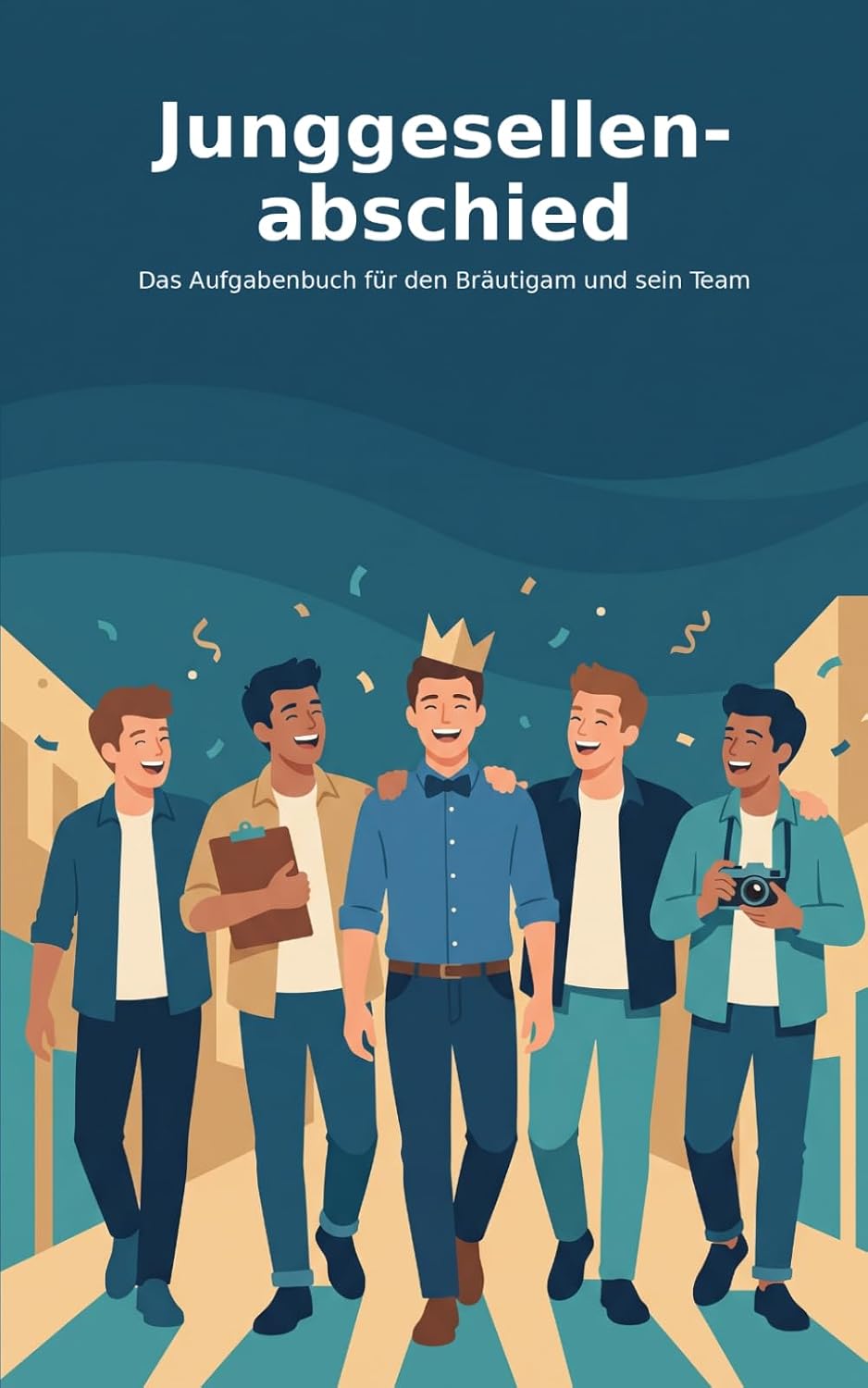 ler totalmente Junggesellenabschied: Das Aufgabenbuch für den Bräutigam und sein Team – 60 Aufgaben, Punktesystem und Platz für Erinnerungen (German Edition)