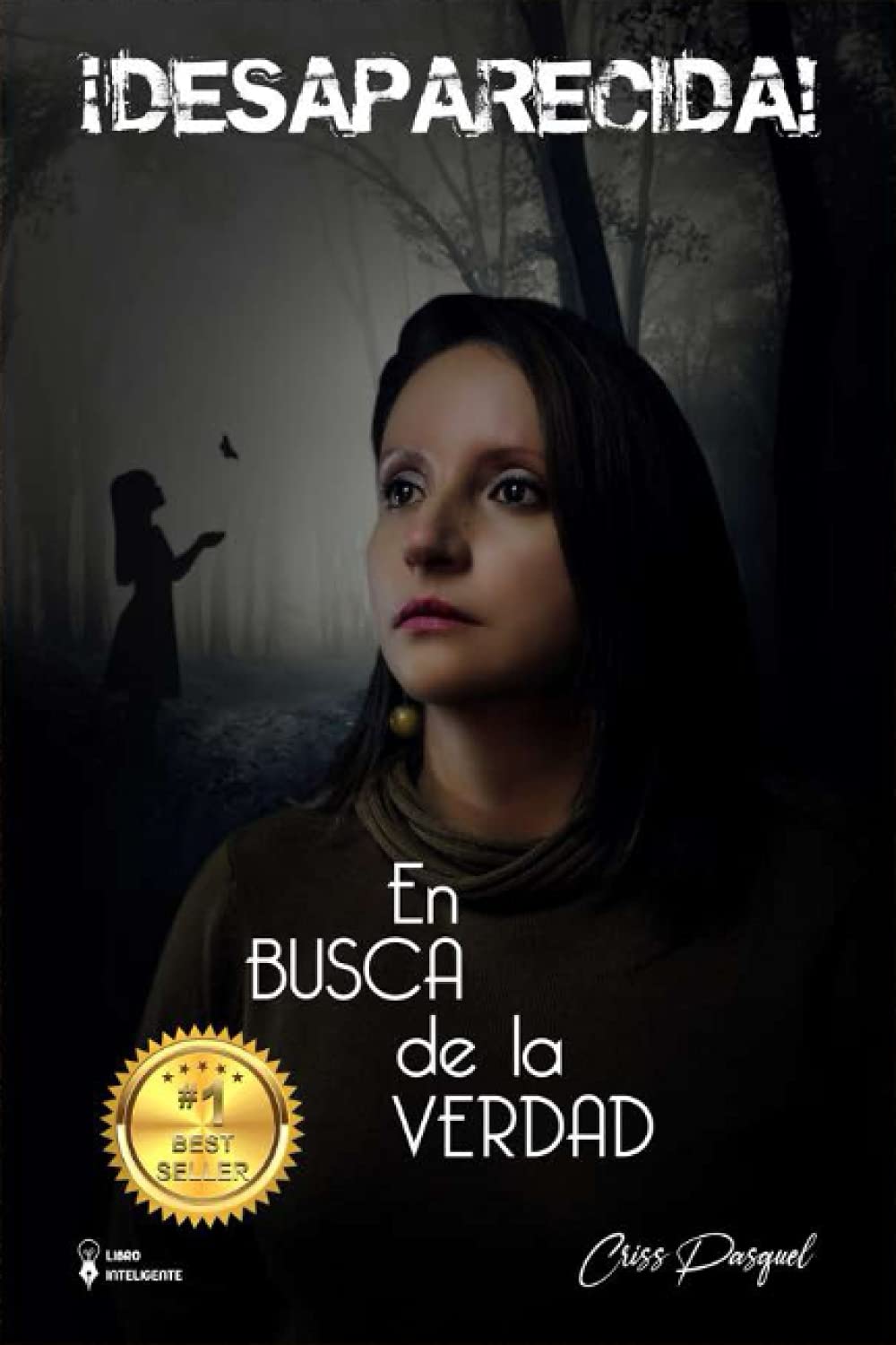 ler totalmente DESAPARECIDA: En Busca de la Verdad (Spanish Edition)
