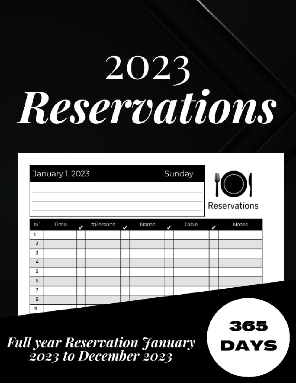 Reservation Book For Restaurant 2023: Daily Dated Log Book for Hotels, Restaurant, Bistros, Grill Bar, Pizza.Full Year of Reservation (365 Days),... Tracking,380 pages with an impressive cover baixar livro de graça