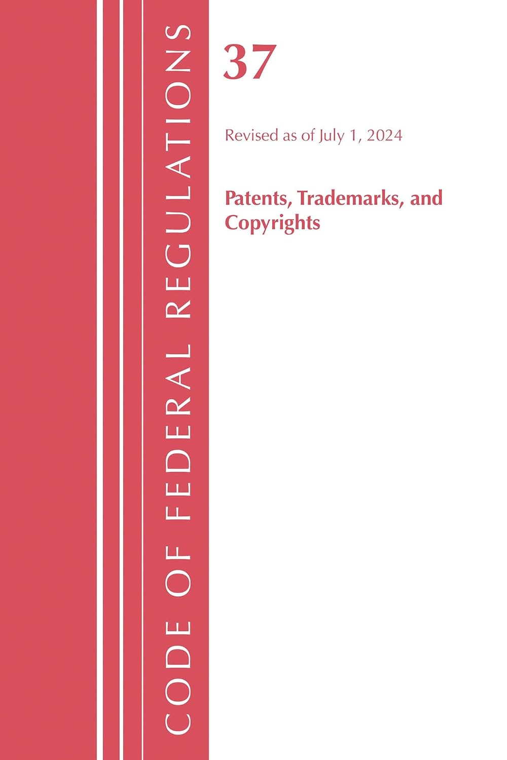 ler totalmente Code of Federal Regulations, Title 37 Patents, Trademarks and Copyrights, Revised as of July 1, 2024