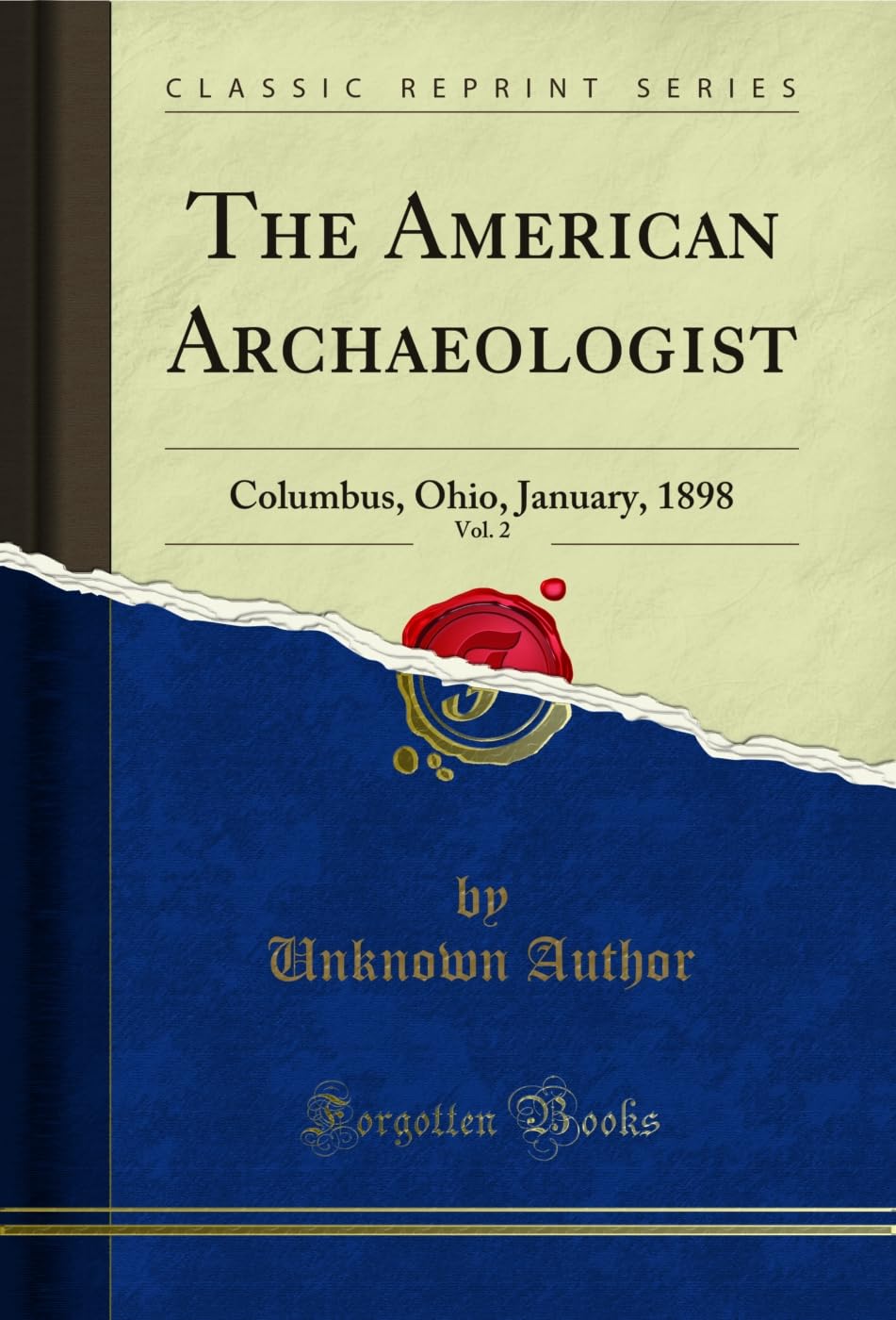 capítulo por capítulo baixar The American Archaeologist, Vol. 2: Columbus, Ohio, January, 1898 (Classic Reprint) (English Edition)