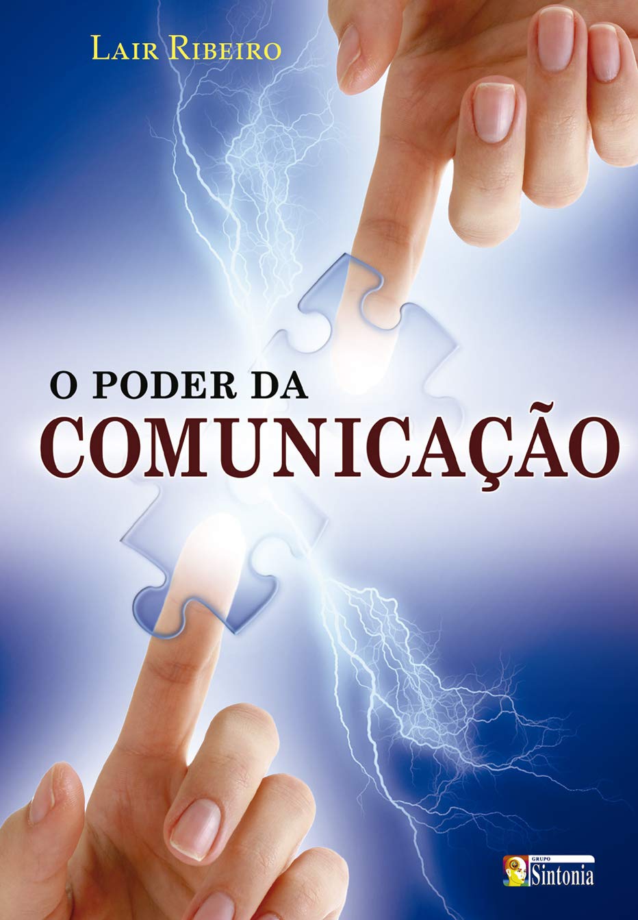 ler totalmente O poder da comunicação (Coleção Lair Ribeiro)