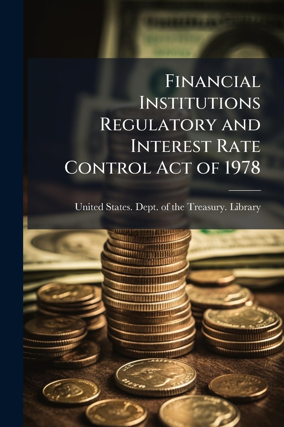 capítulo por capítulo baixar Financial Institutions Regulatory and Interest Rate Control Act of 1978
