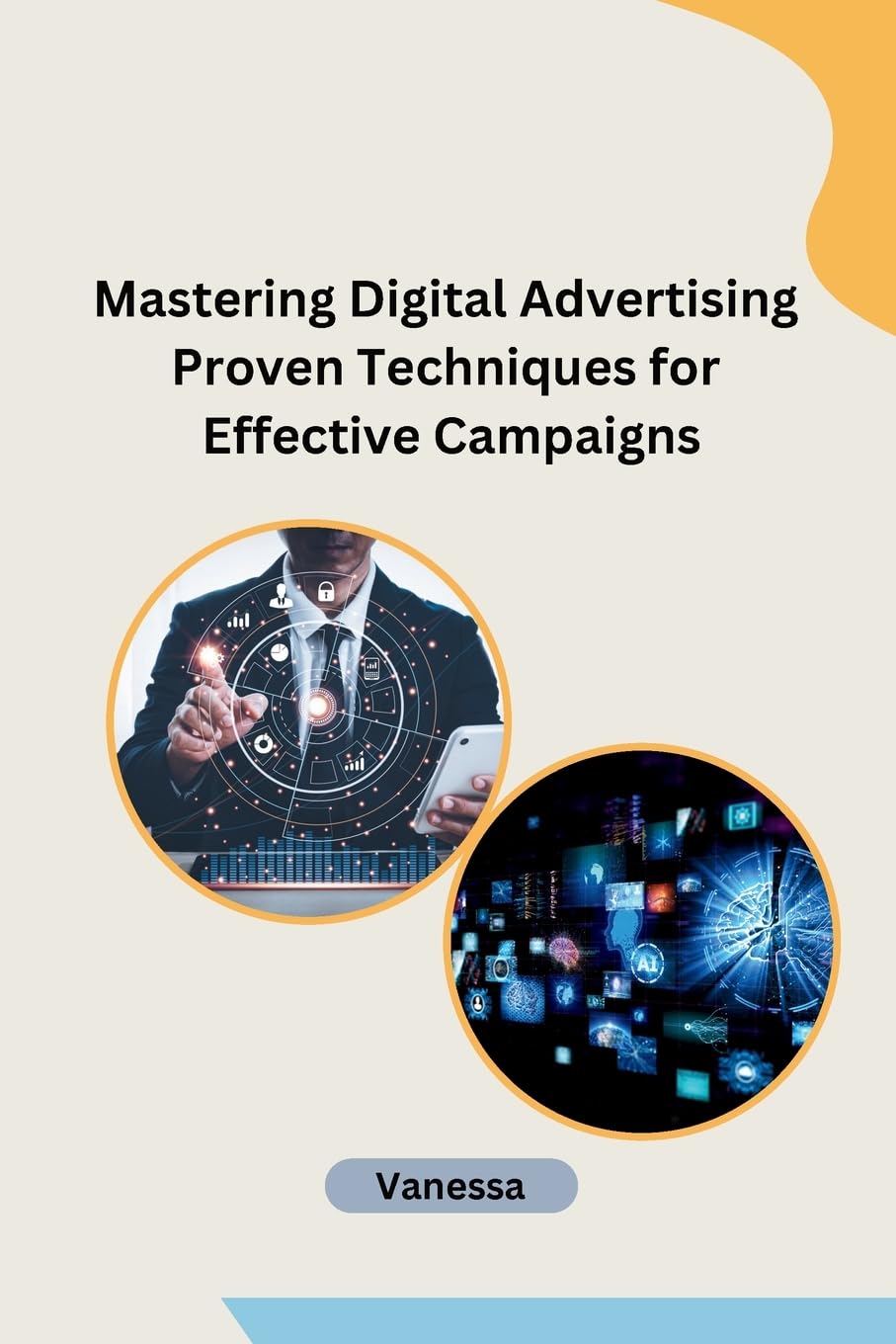 capítulo por capítulo baixar Mastering Digital Advertising Proven Techniques for Effective Campaigns