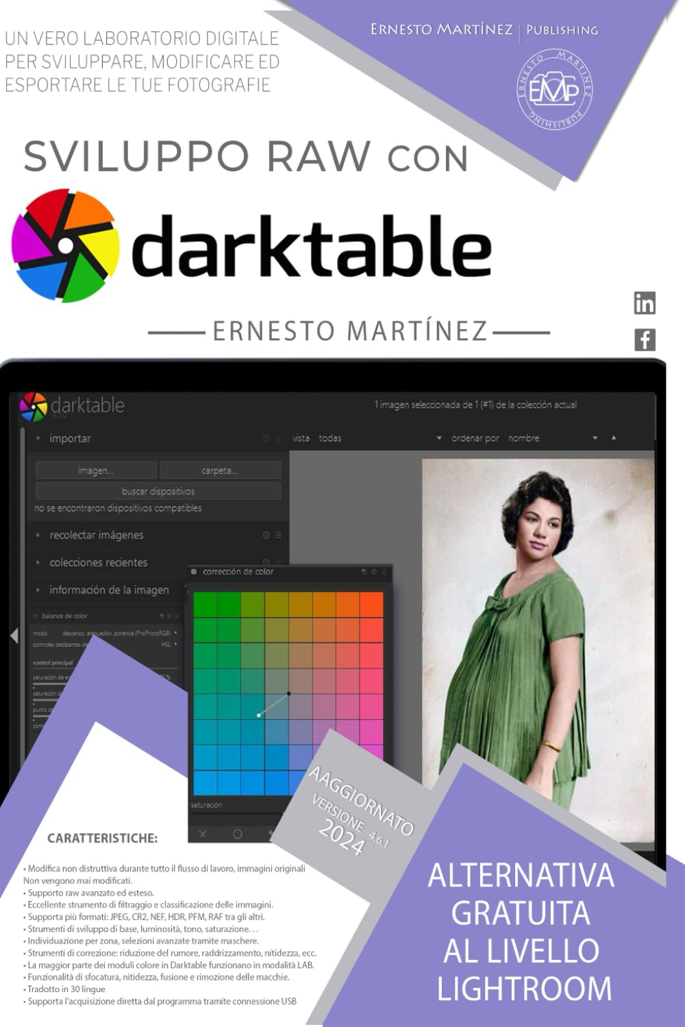 capítulo por capítulo baixar Sviluppo RAW con Darktable: Alternativa gratuita al livello Lightroom. Un vero laboratorio digitale per sviluppare, modificare ed esportare le tue fotografie.