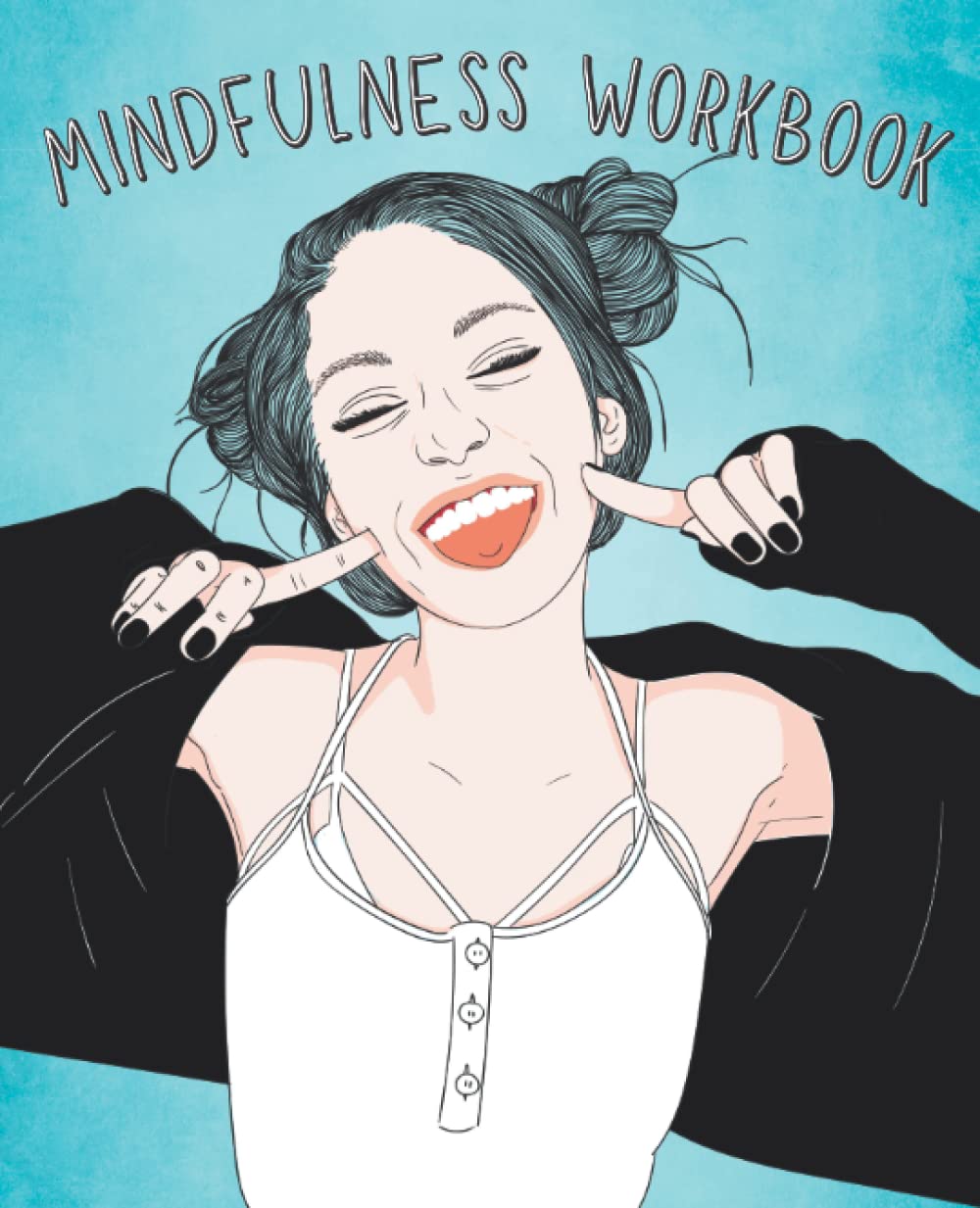 ler totalmente Mindfulness Workbook (Fun Girl): Entertaining diary and easy to fill out for more mindfulness, gratitude and positivity in everyday life - suitable... who like variety in their daily entries
