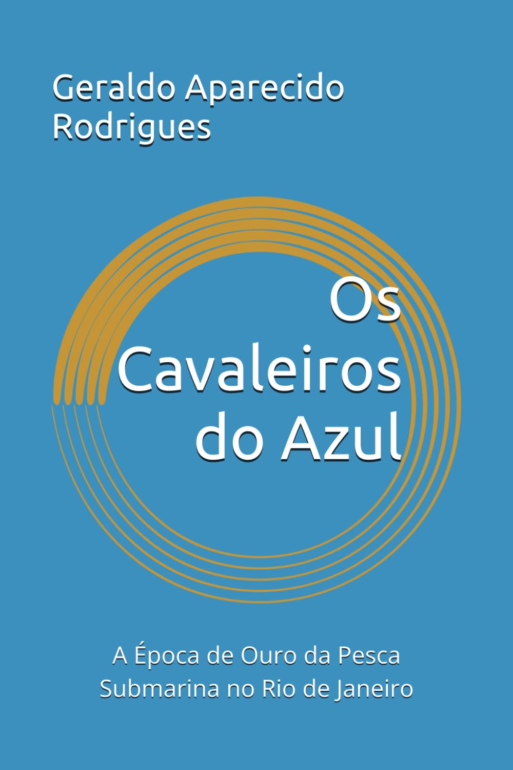 capítulo por capítulo baixar Os Cavaleiros do Azul: A Época de Ouro da Pesca Submarina no Rio de Janeiro