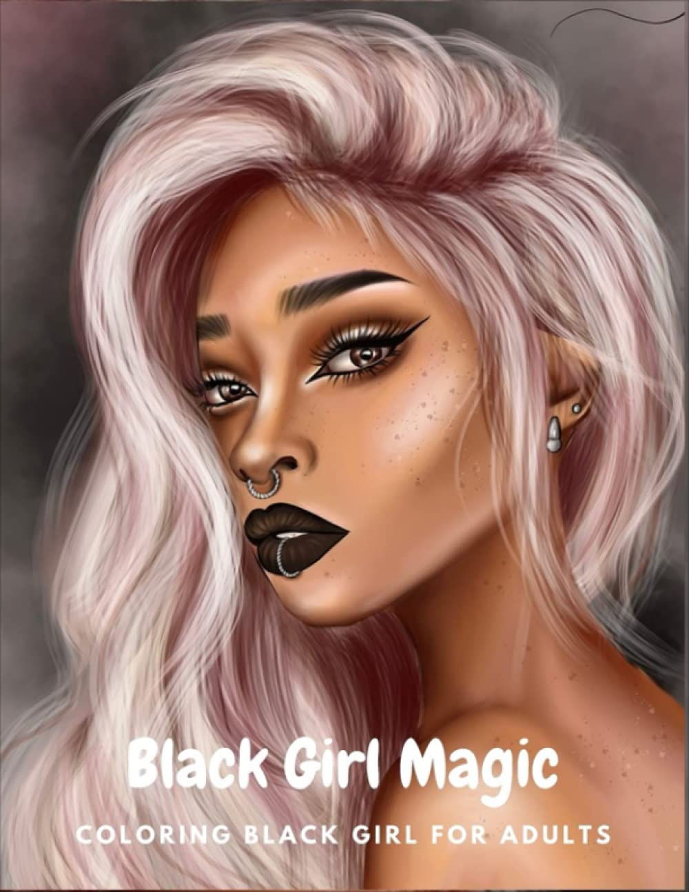 Black Girl Magic Coloring Book: 30 Gorgeous Black Women Portraits | Coloring Book For Adults Celebrating Black And Brown Afro American Queens baixar o livro de graça