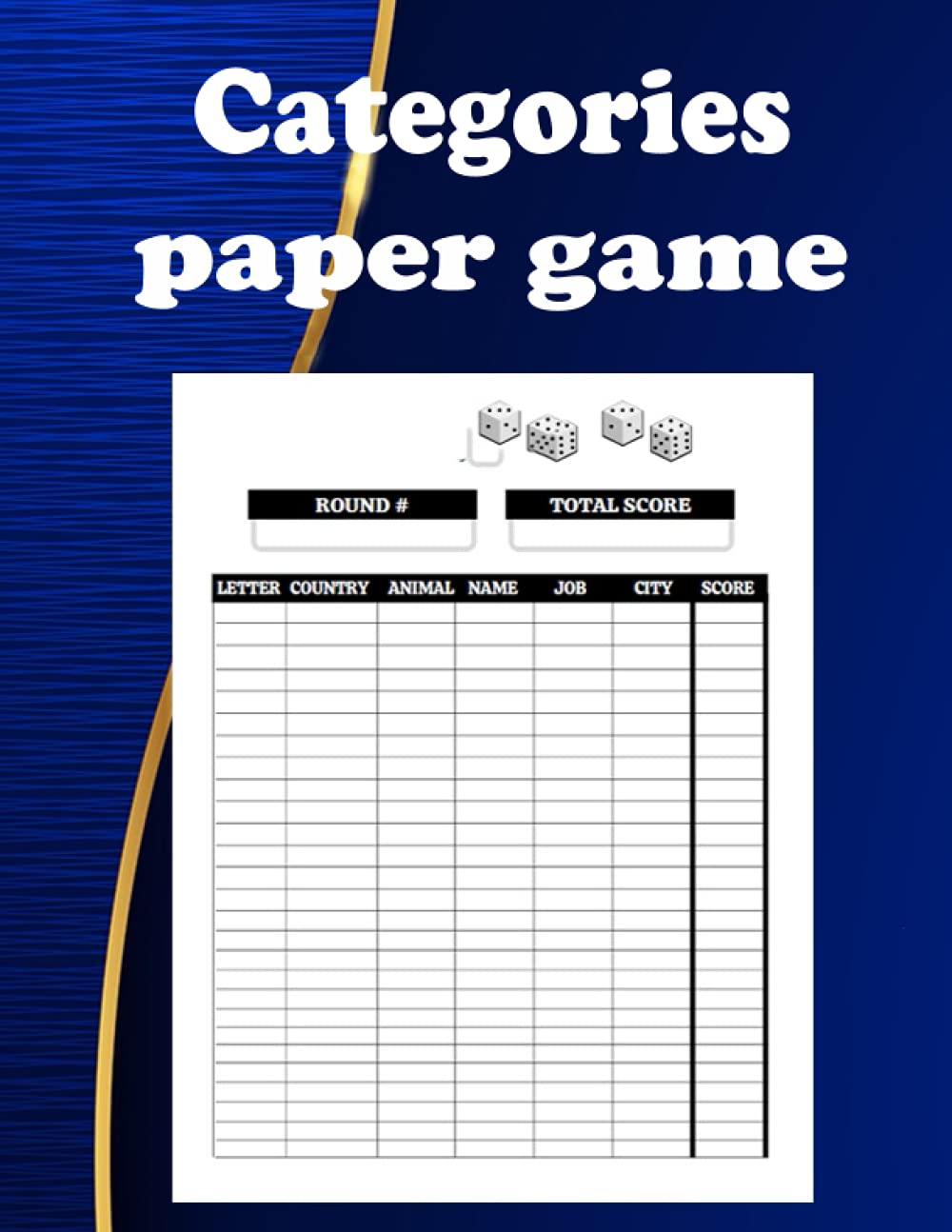Categories paper game: funny categories paper game for everyone, sheet refill categories paper game 120 pages include letter country animal name job city and score baixar o livro de graça