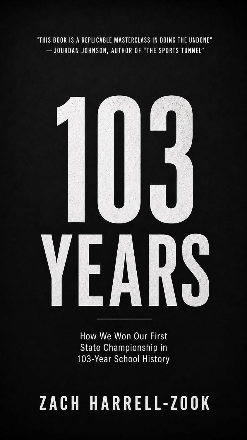 ler totalmente 103 Years: How We Won Our First State Championship in 103-Year School History (English Edition)