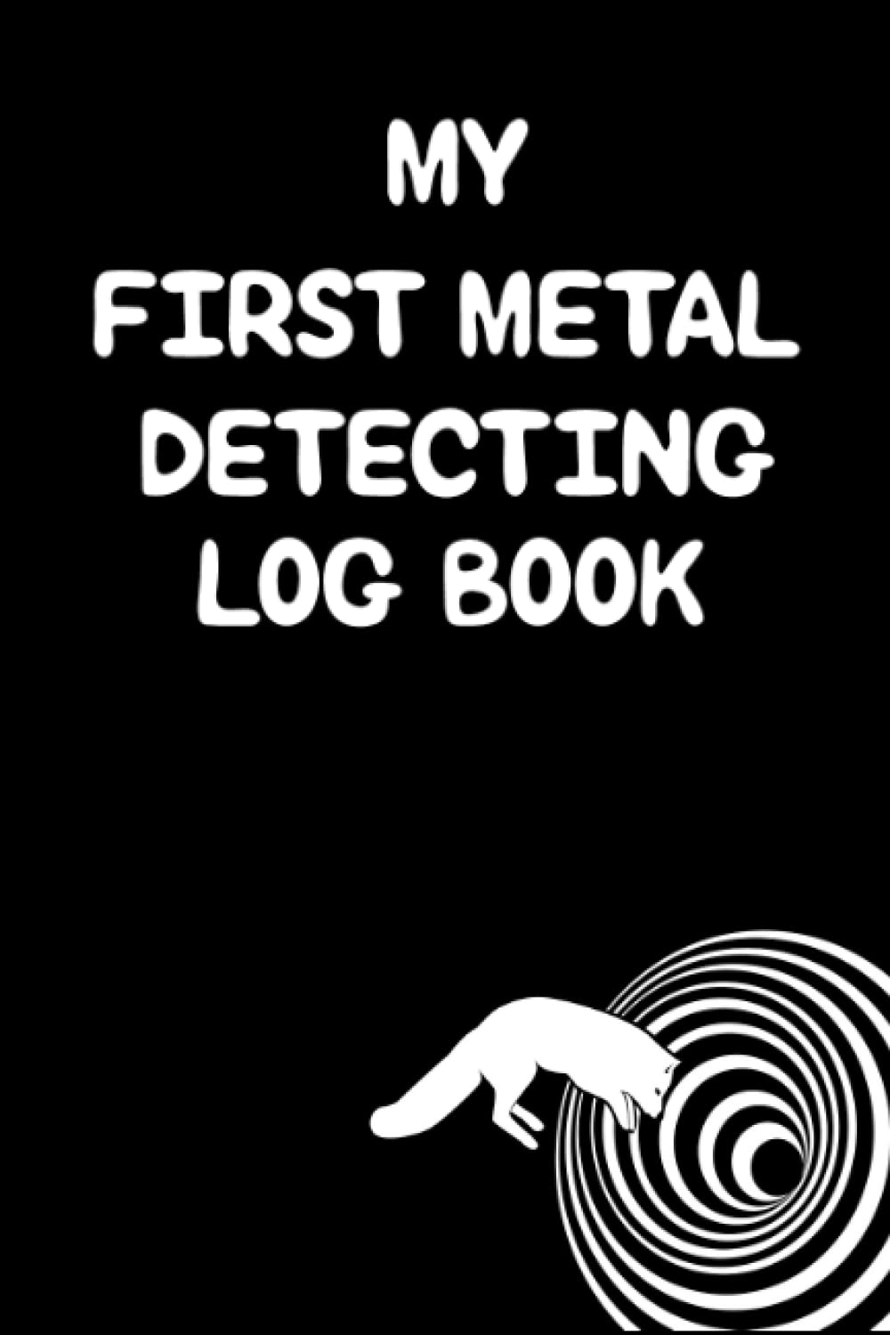 My first metal detecting logbook: Metal Detector journal to Log and Keep Track your Finds, a recorder log for metal beginners and professionals... and explore more about the outdoors detecting baixar o livro de graça