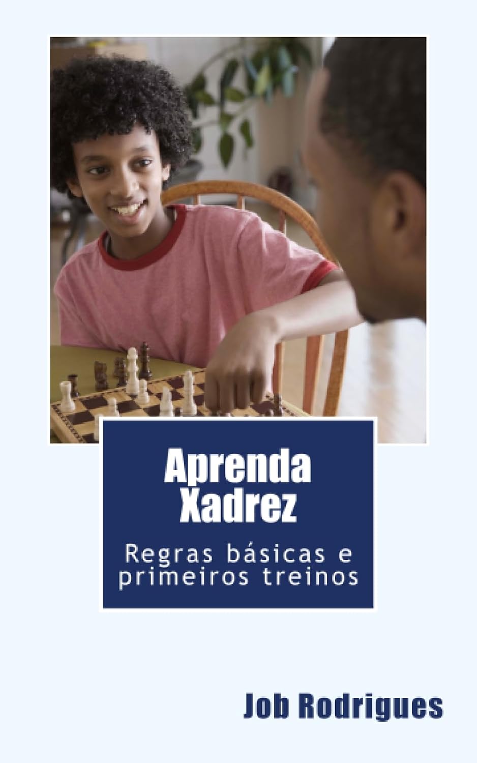 ler totalmente Aprenda Xadrez: Regras básicas e primeiros treinos