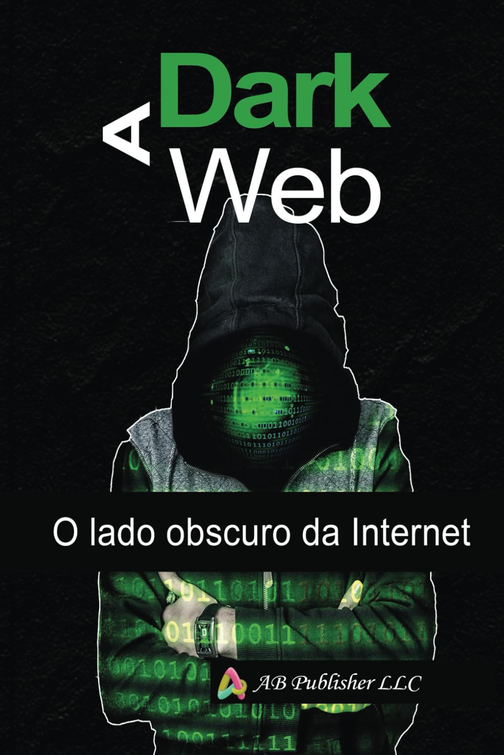 capítulo por capítulo baixar A Dark Web: O lado obscuro da Internet