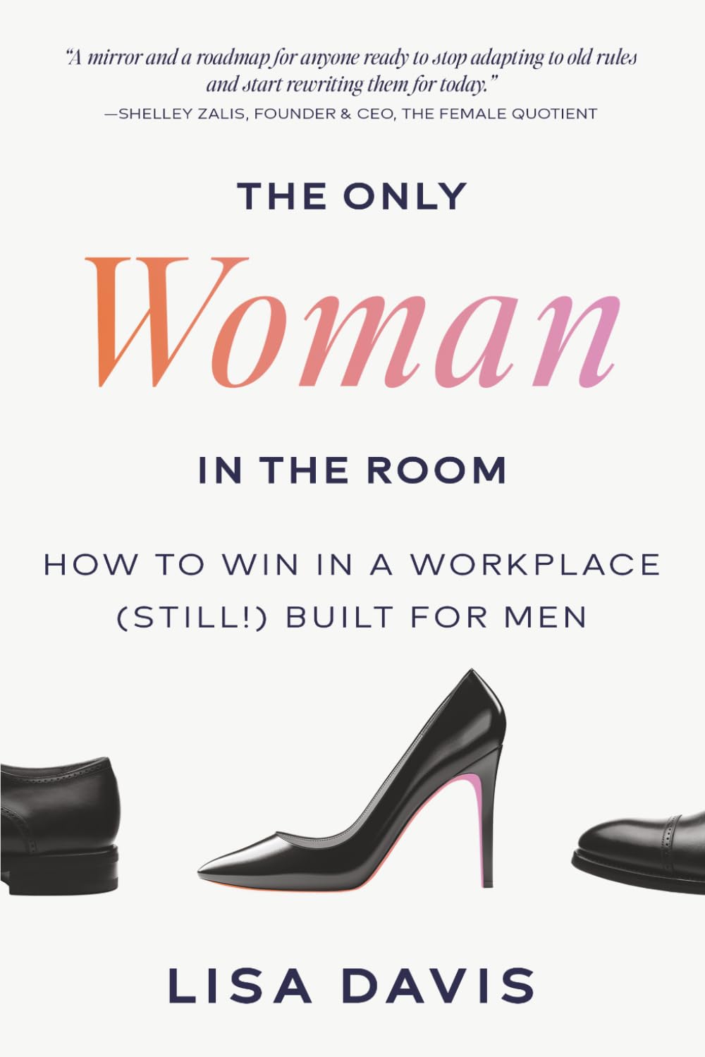 capítulo por capítulo baixar The Only Woman in the Room: How to Win in a Workplace (Still!) Built for Men