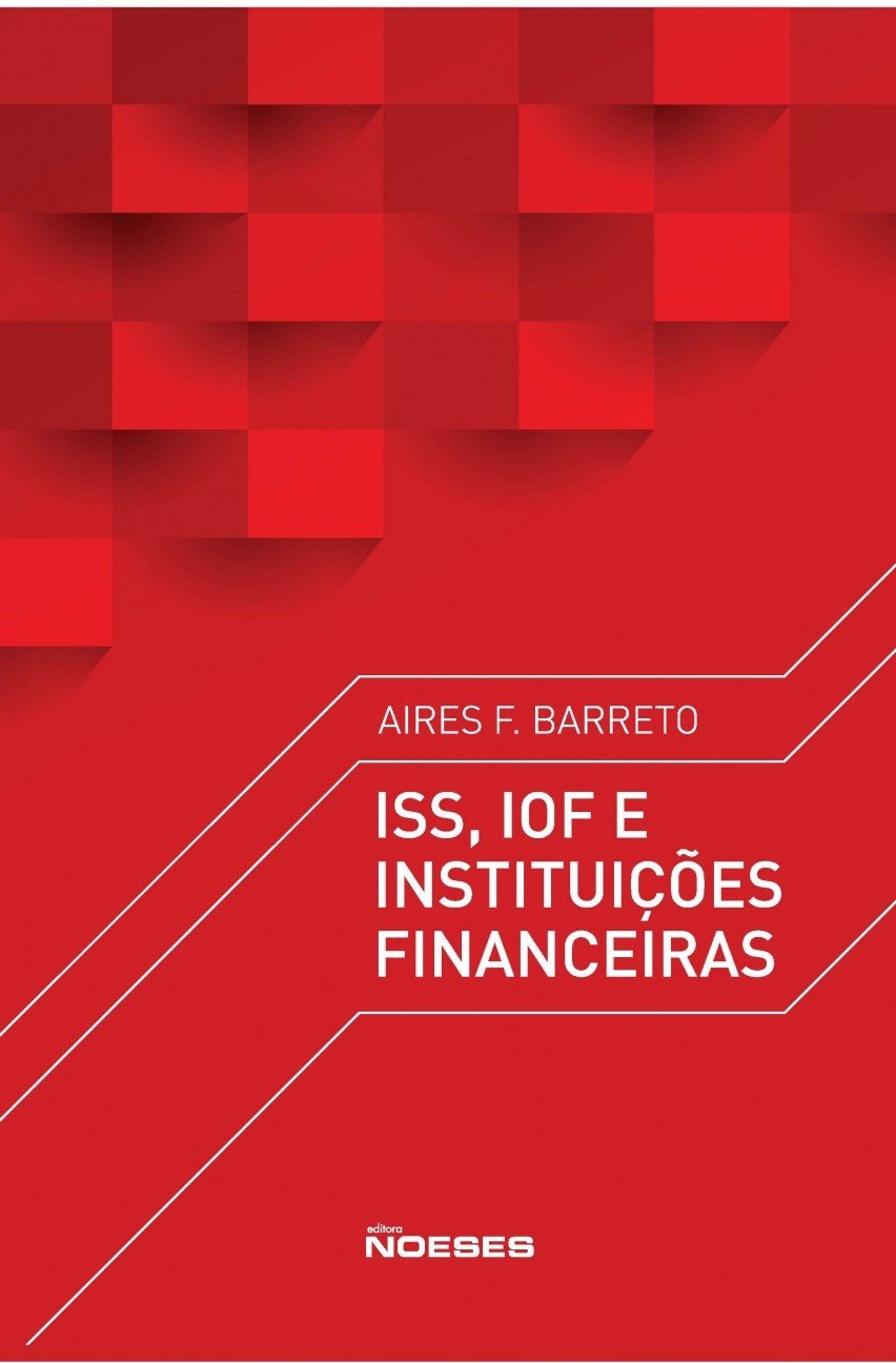 ISS, IOF e Instituições Financeiras