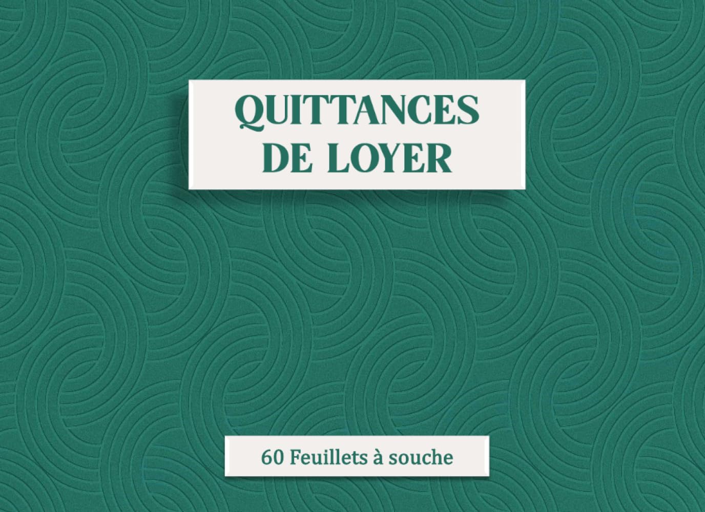 Carnet Quittances de Loyer: 60 Feuillets, Adapté à Tout Type de Contrat de Location (French Edition) baixar o livro de graça