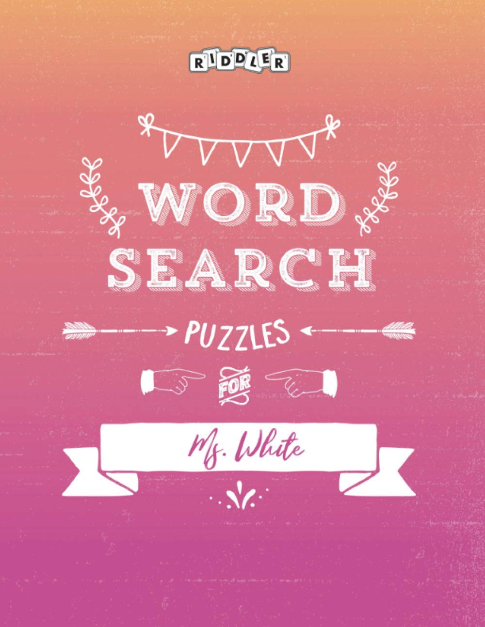 ler totalmente Word Search Puzzles for Ms. White