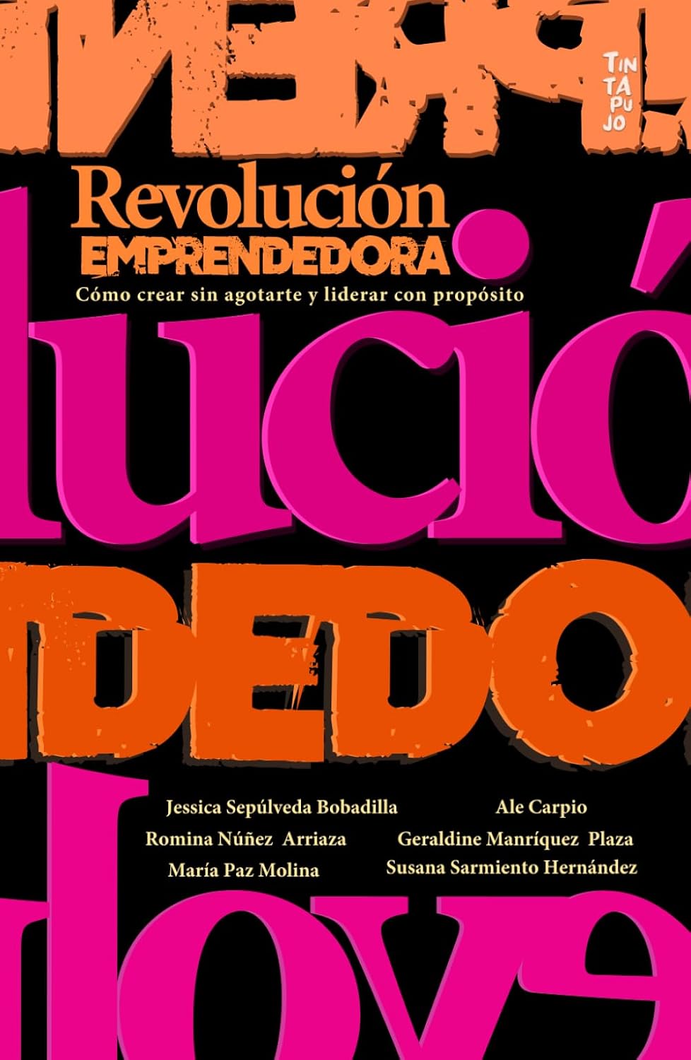Revolución Emprendedora: Cómo crear sin agotarte y liderar con propósito (Spanish Edition) baixar livro de graça