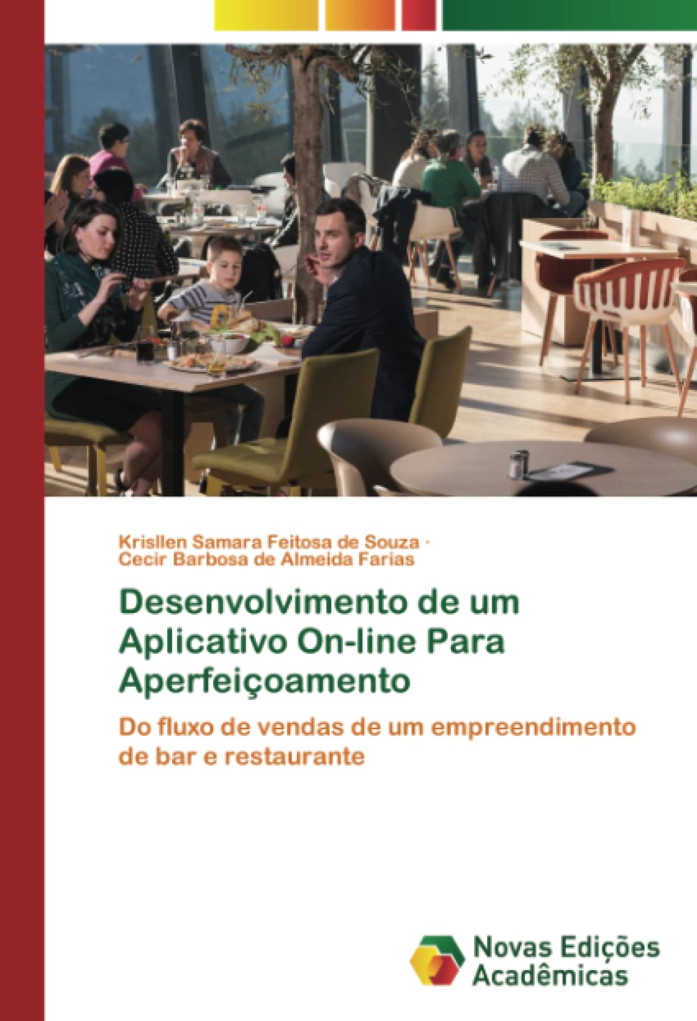capítulo por capítulo baixar Desenvolvimento de um Aplicativo On-line Para Aperfeiçoamento: Do fluxo de vendas de um empreendimento de bar e restaurante