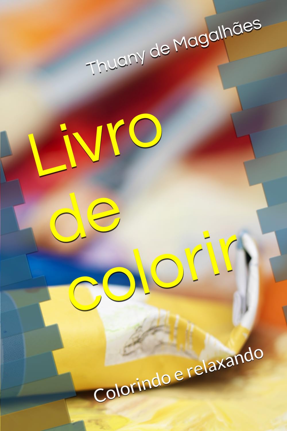 Livro de colorir: Colorindo e relaxando (Portuguese Edition) baixar livro de graça