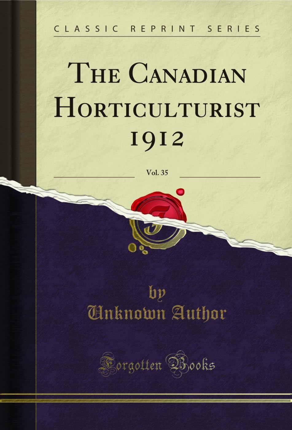 ler totalmente The Canadian Horticulturist 1912, Vol. 35 (Classic Reprint) (English Edition)