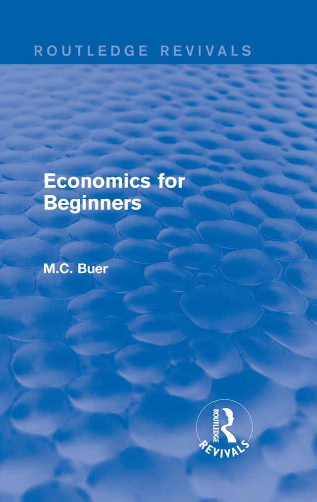 Routledge Revivals: Economics for Beginners (1921) (English Edition) baixar livro de graça