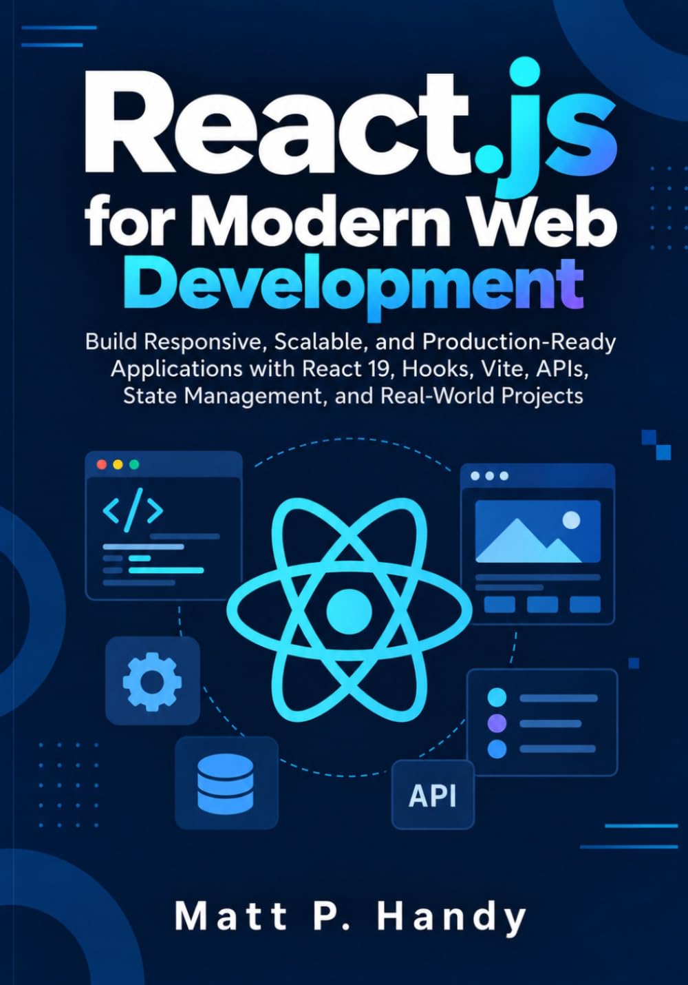 capítulo por capítulo baixar React.js for Modern Web Development: Build Responsive, Scalable, and Production-Ready Applications with React 19, Hooks, Vite, APIs, State Management, and Real-World Projects