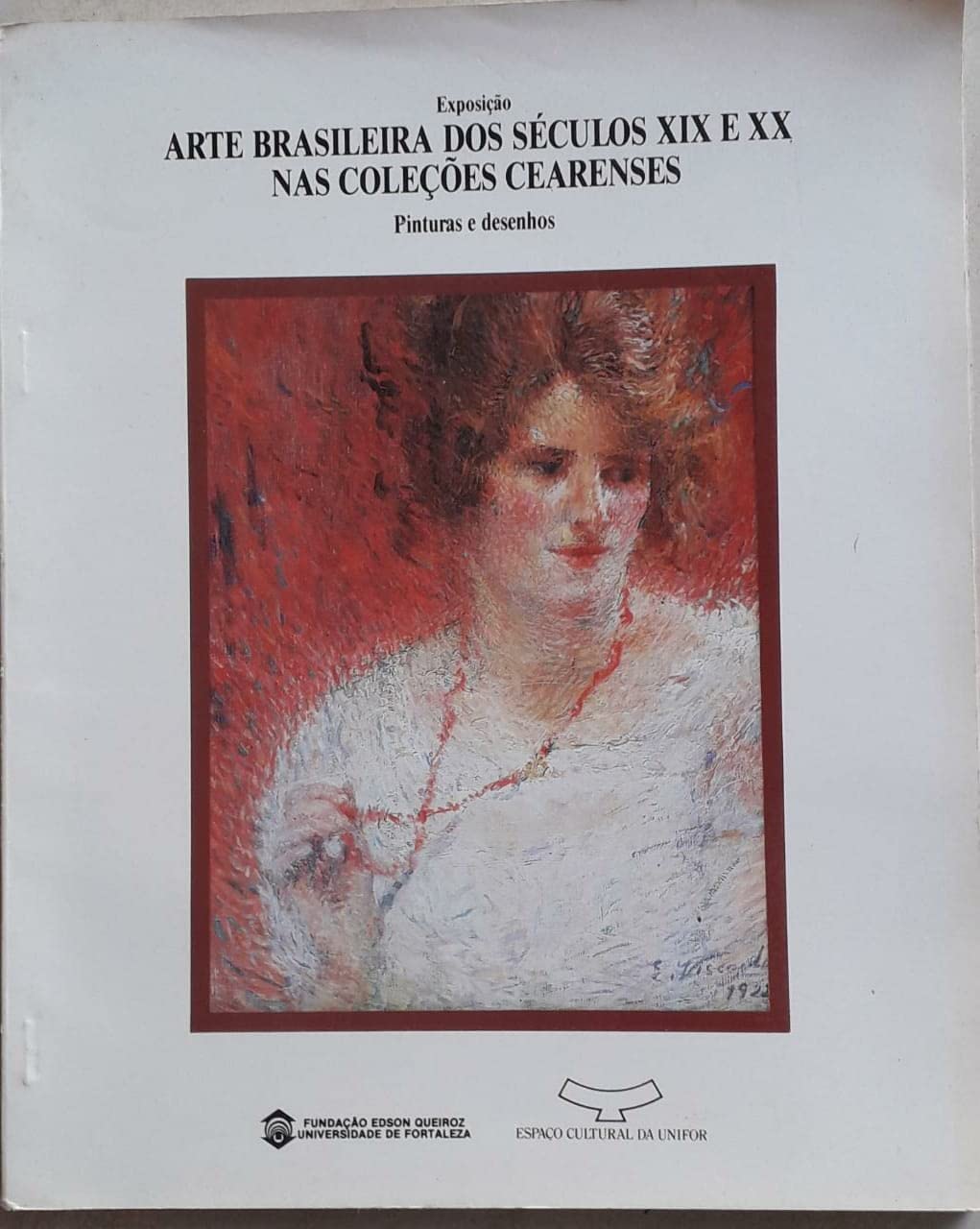 Exposição Arte Brasileira dos Séculos XIX e XX nas Coleções Cearenses: Pinturas e Desenhos
