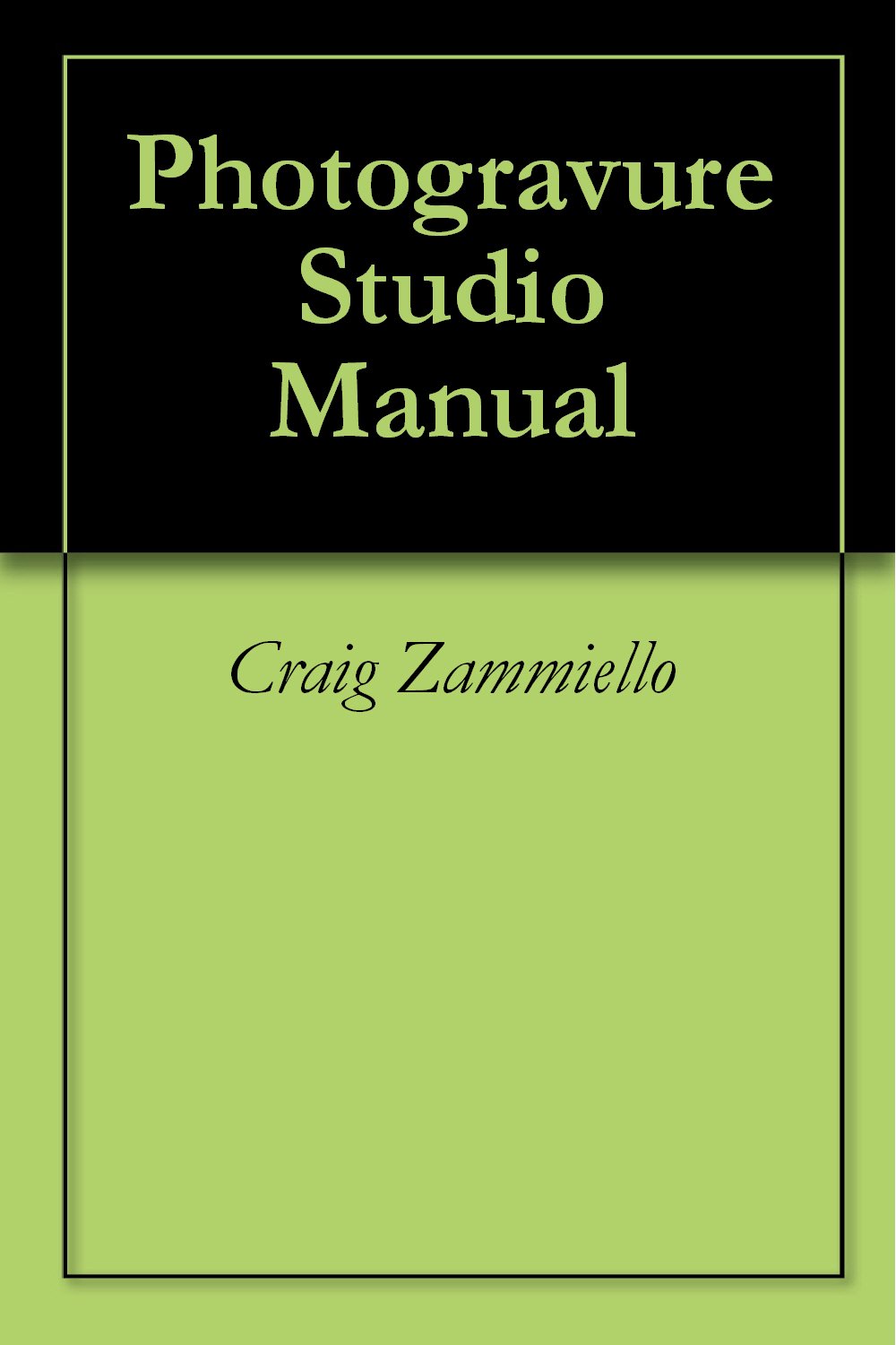 ler totalmente Photogravure Studio Manual (English Edition)
