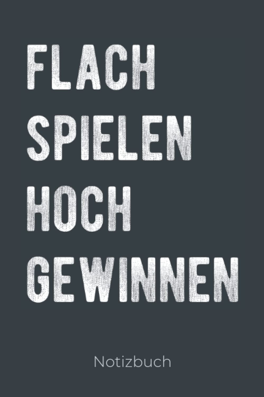 Flach Spielen Hoch Gewinnen Fußball Notizbuch: als Trainer Geschenk für den Fußballtrainer und deine Fußballmannschaft I Für alle Notizen in der... Fußball Spruch I a5 liniert (German Edition) baixar o livro de graça