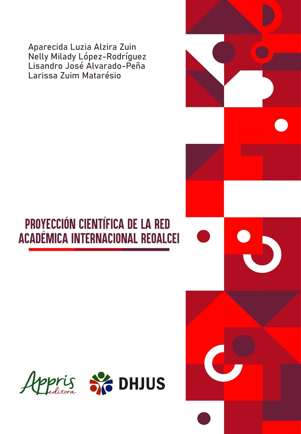 Proyección Científica de La Red Académica Internacional Reoalcei baixar o livro de graça
