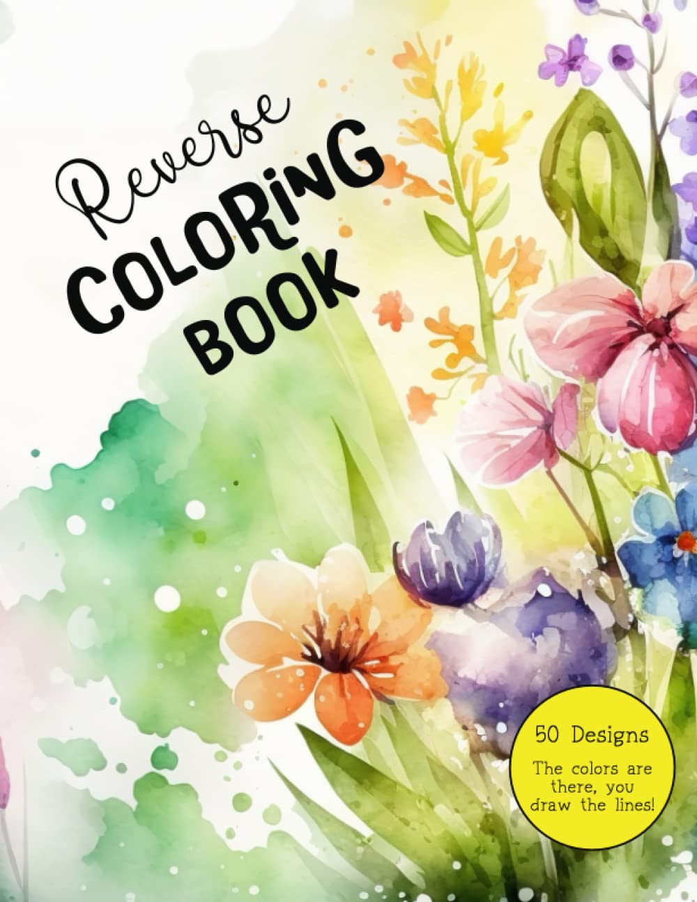 ler totalmente Reverse Coloring Book: The Colors Are There, You Draw The Lines!