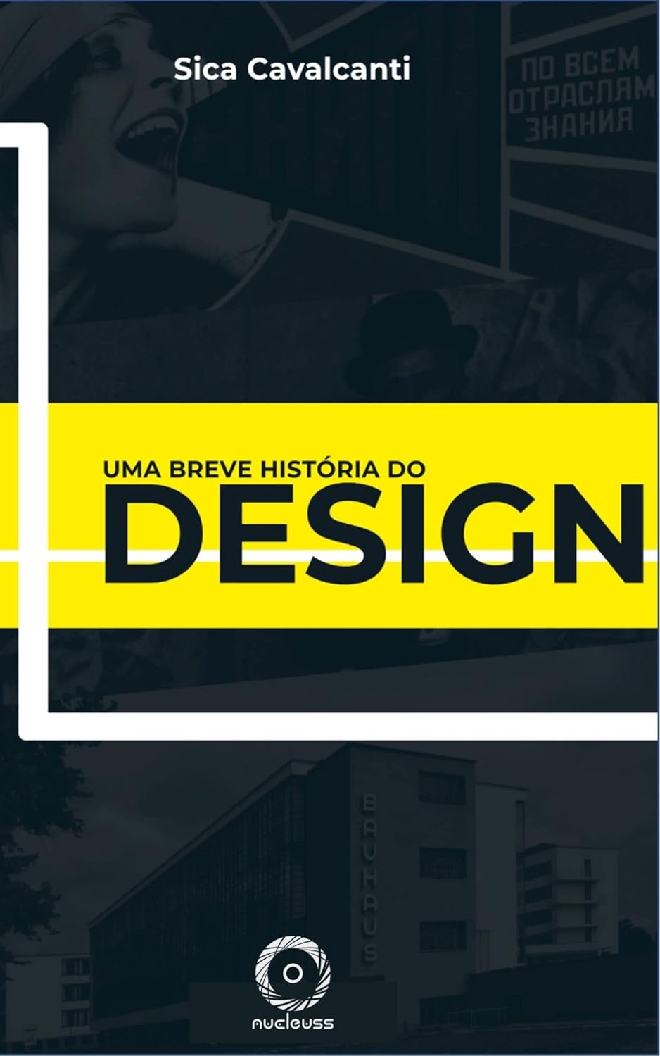 Uma Breve História do Design: Do Construtivismo Russo ao Design Moderno Brasileiro baixar o livro de graça