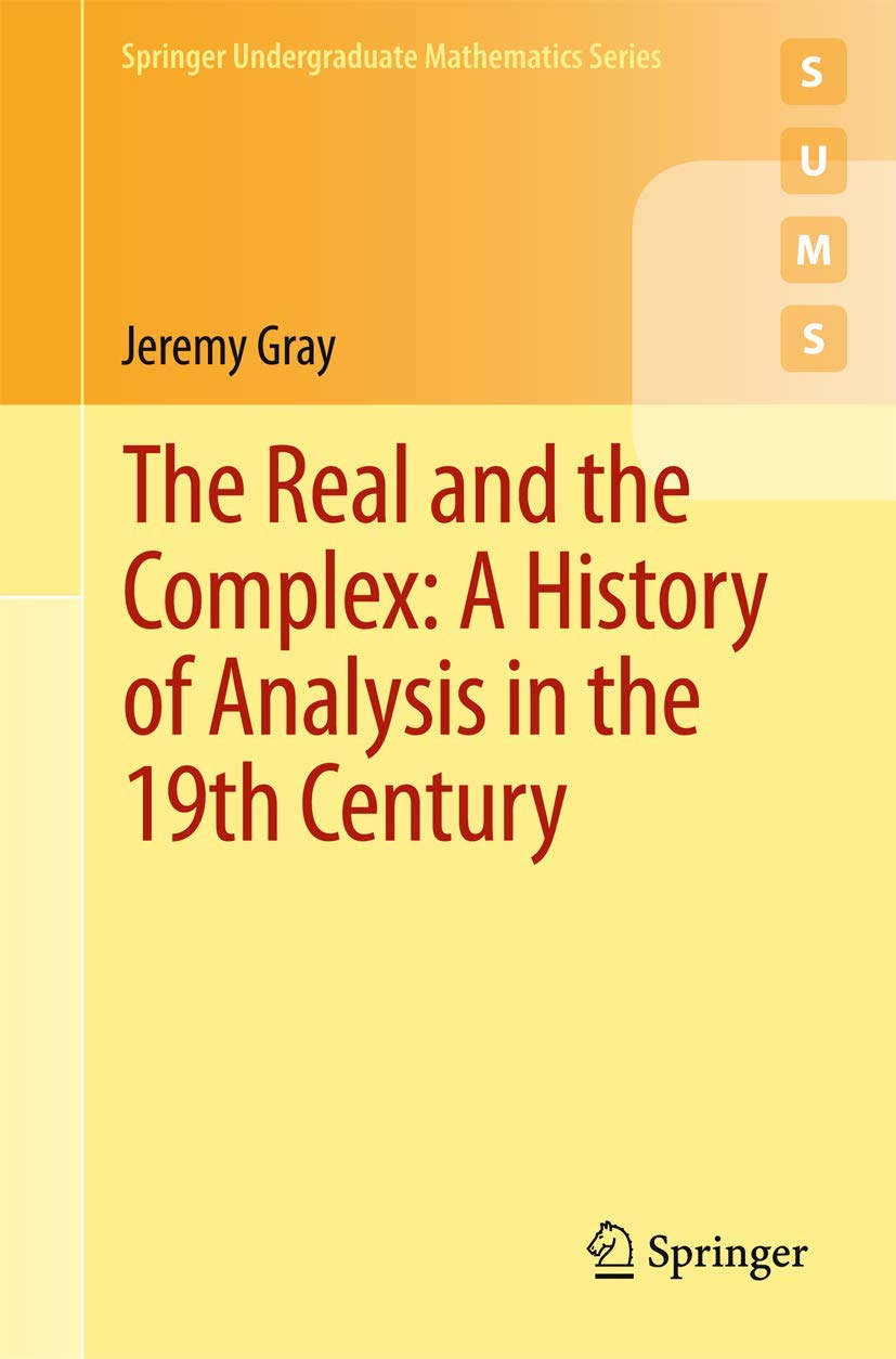 ler totalmente The Real and the Complex: A History of Analysis in the 19th Century