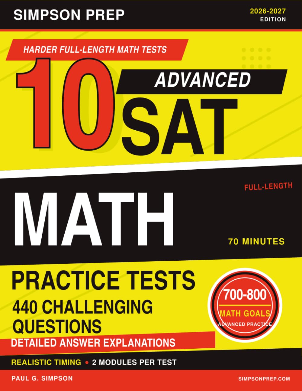 10 Advanced SAT Math Practice Tests: 2026-2027 Digital SAT Math Prep with 10 Full-Length Math Tests, 440 Challenging Questions, Detailed Explanations, Realistic Timing, and 700-800 Score Goals baixar o livro de graça