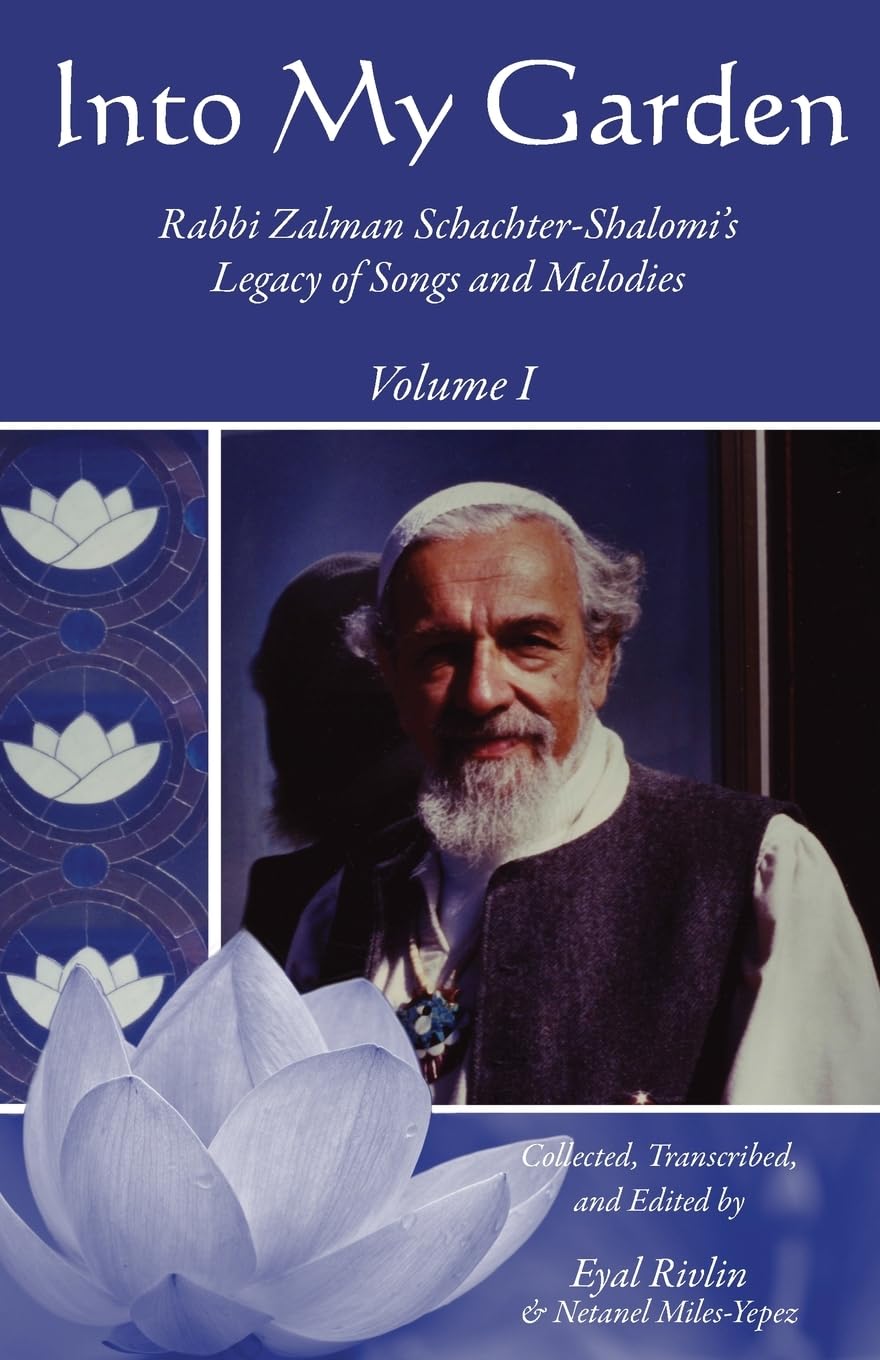 ler totalmente Into My Garden: Rabbi Zalman Schachter-Shalomi's Legacy of Songs and Melodies