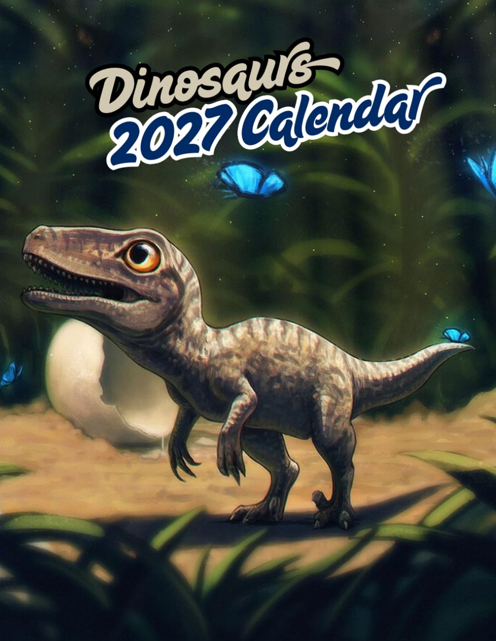 ler totalmente Dinosaurs 2027 calenda r: A Year of Prehistoric Adventures | 16-Month September 2026 – December 2027