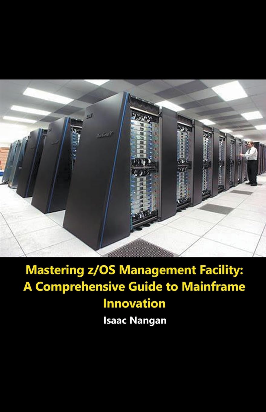 capítulo por capítulo baixar Mastering z/OS Management Facility: A Comprehensive Guide to Mainframe Innovation