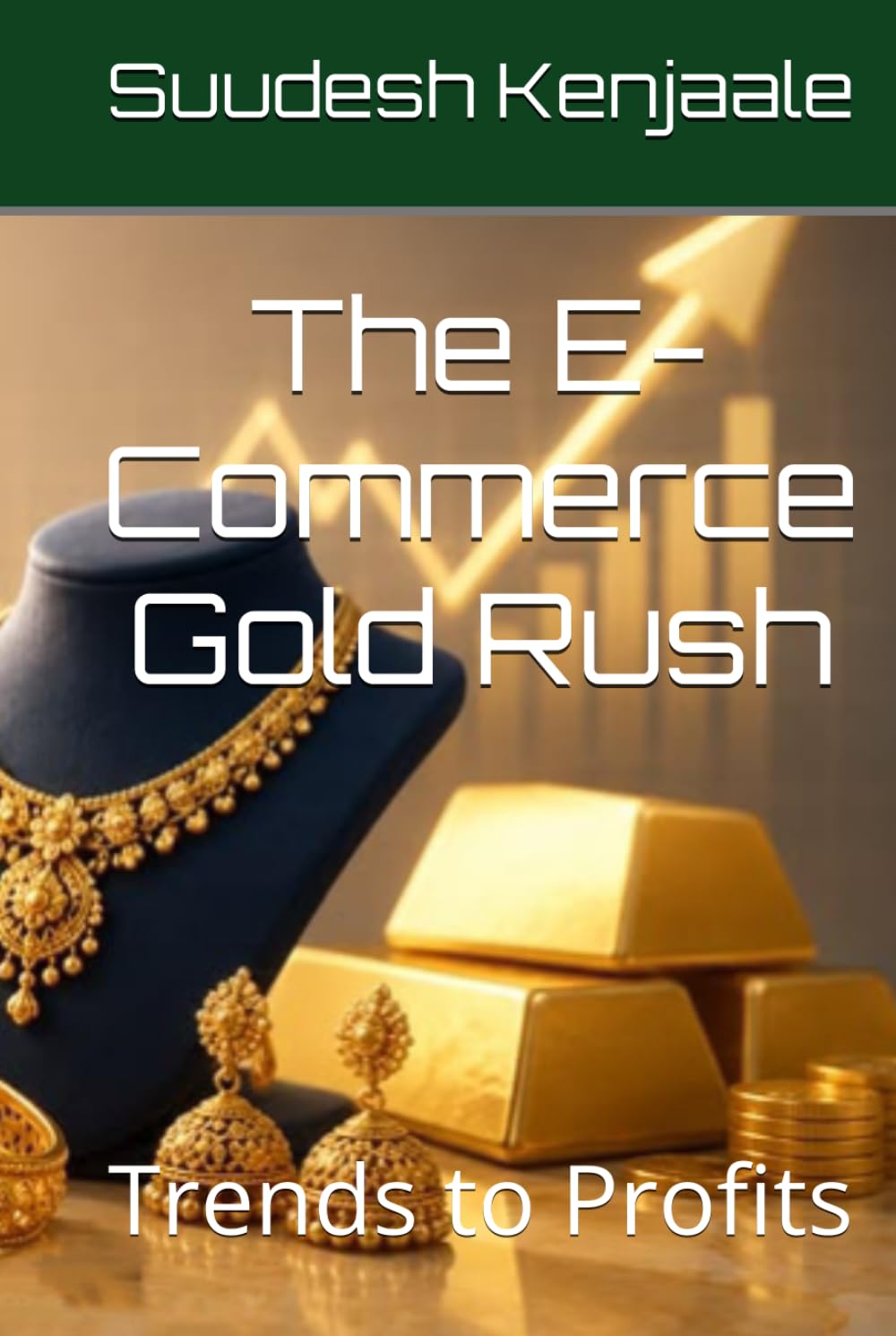 The E-Commerce Gold Rush: Trends to Profits baixar livro de graça