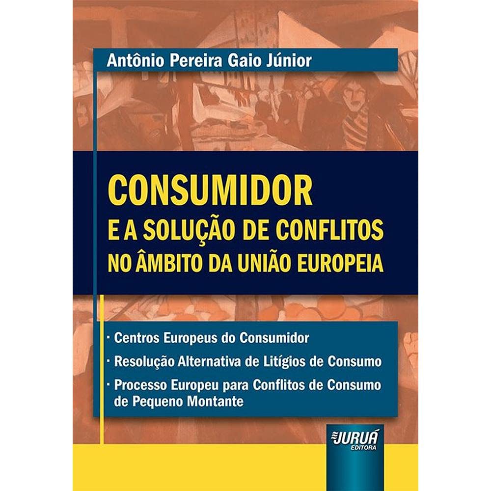 ler totalmente Consumidor e a Solução de Conflitos no Âmbito da União Europeia: • Centros Europeus do Consumidor • Resolução Alternativa de Litígios de Consumo •... para Conflitos de Consumo de Pequeno Montante